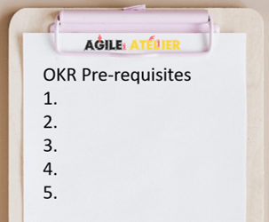 Prerequisites for introducing&nbsp;OKRs